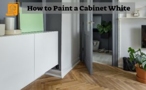 How To Paint A Cabinet White 300x185 