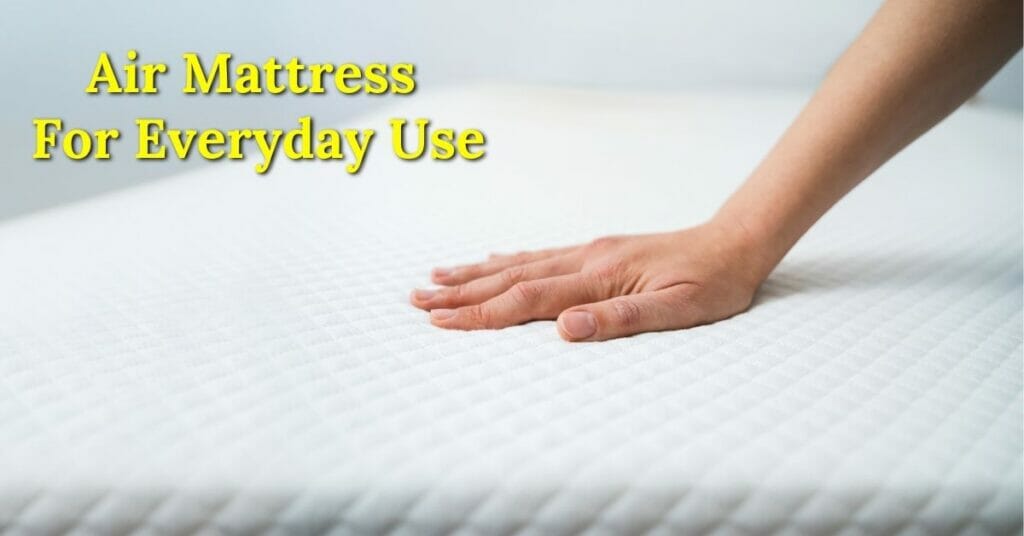 most durable air mattress reddit