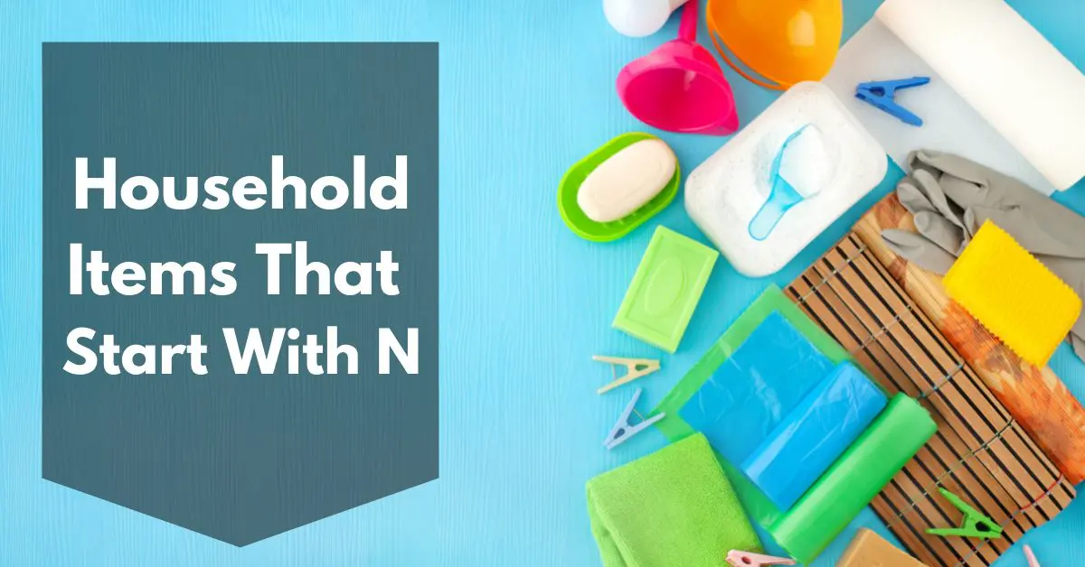 Household Items That Start With N