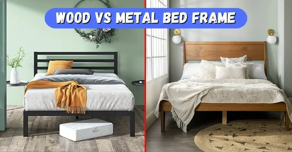 Wood vs Metal Bed Frame