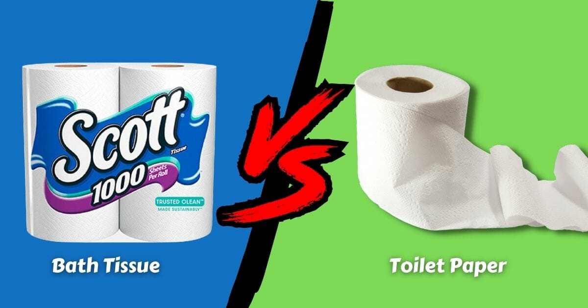 Bath Tissue Vs Toilet Paper