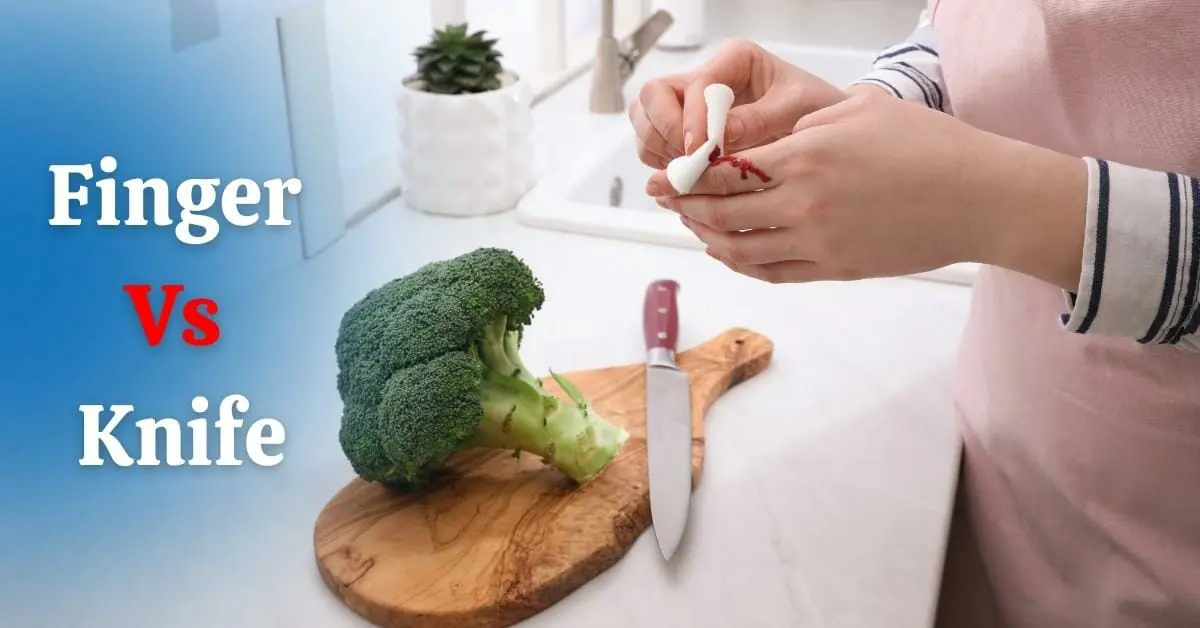 Finger Vs Knife
