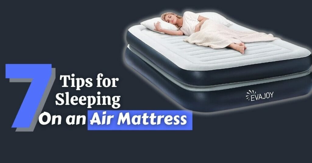 7-tips-for-sleeping-on-an-air-mattress-for-everyday-use